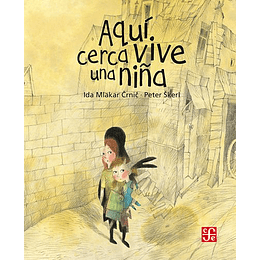 Aquí Cerca Vive Una Niña