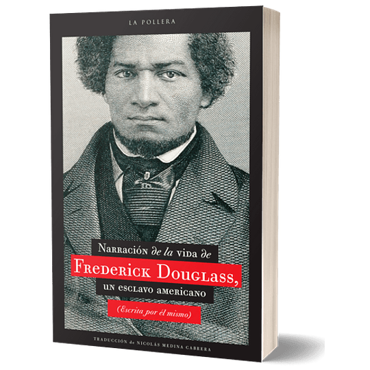 Narrativa De La Vida De Frederick Douglass, Un Esclavo Americano