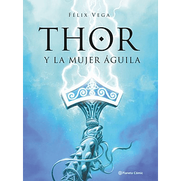 Thor Y La Mujer ÁGuila