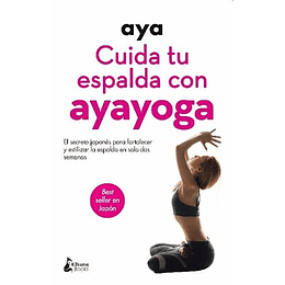 Cuida Tu Espalda Con Ayayoga