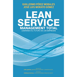 Lean Service, Management Total - Liderando El Futuro De Las Empresas