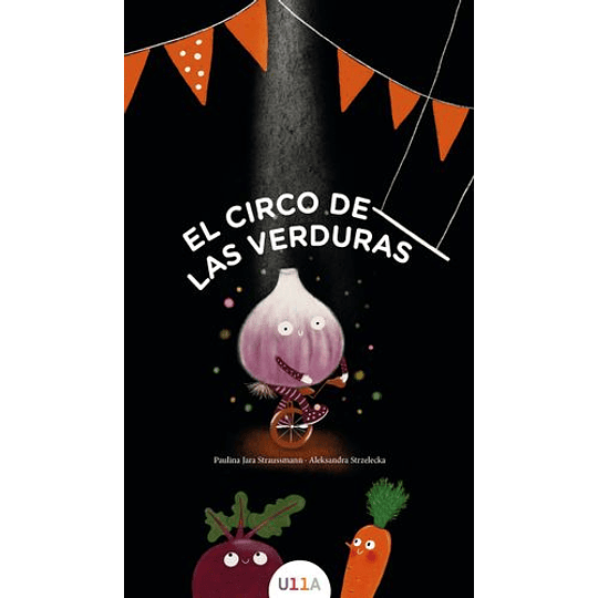 El Circo De Las Verduras