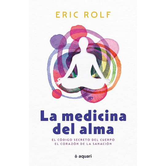 La Medicina Del Alma