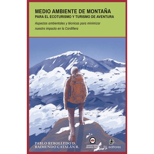 Medio Ambiente De Montaña Para El Ecoturismo Y Turismo De Aventura