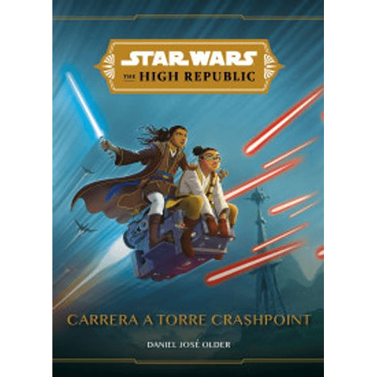 Star Wars The High Republic - Carrera A Torre Crashpoint