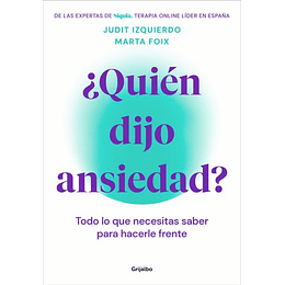 ¿Quién Dijo Ansiedad? 