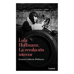 Lola Hoffmann - La Revolucion Interior