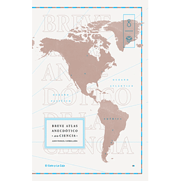 Breve Atlas Anecdotico De La Ciencia