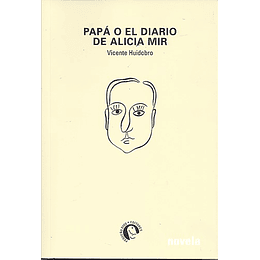 Papa O El Diario De Alicia Mir