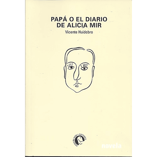 Papa O El Diario De Alicia Mir