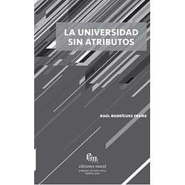 La Universidad Sin Atributos