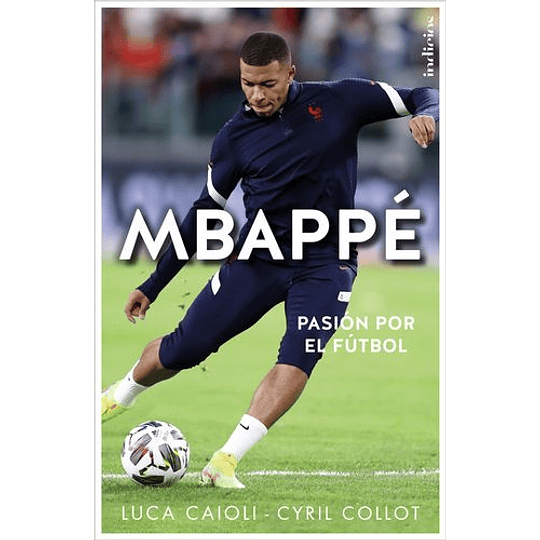 Mbappe - Pasion Por El Futbol