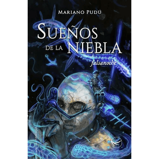 Sueños De La Niebla: Falsanoche