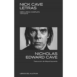 Nick Cave - Letras: Obra Lírica Completa 1978-2019