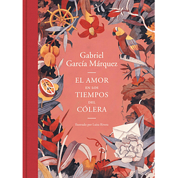 El Amor En Los Tiempos Del Colera (Edicion Ilustrada)