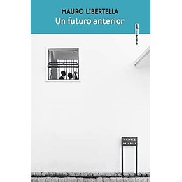 Un Futuro Anterio