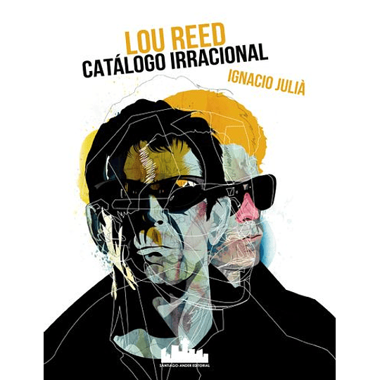 Lou Reed - Catalogo Irracional
