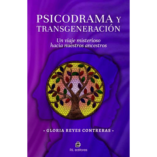 Psicodrama Y Transgeneracion - Un Viaje Misterioso Hacia Nuestros Ancestros