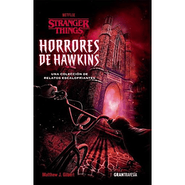 Stranger Things - Horrores De Hawkins