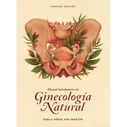 Manual Introductorio De La Ginecologia Natural