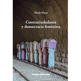 Contraciudadania Y Democracia Feminista