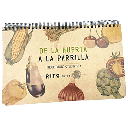 De La Huerta A La Parrilla - Recetario Creativo