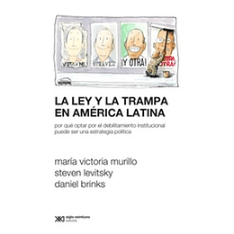 La Ley Y La Trampa En America Latina