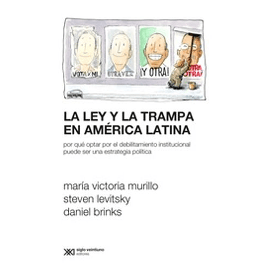 La Ley Y La Trampa En America Latina