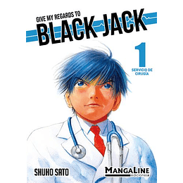 Give My Regards To Black Jack #1