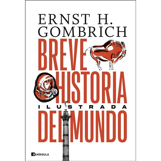 Breve Historia Del Mundo. Edicion Ilustrada