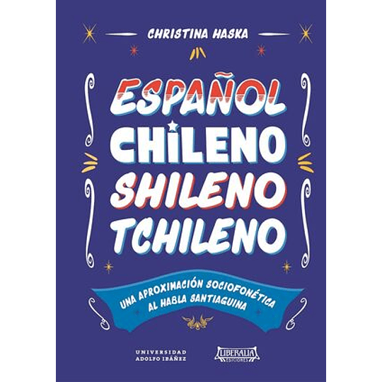Español Chileno Shileno Tchileno