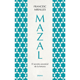 Mazal - El Secreto Ancestral De La Fortuna