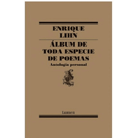 Album De Toda Especie De Poemas - Antologia Personal