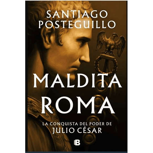 Maldita Roma (Serie Julio Cesar 2)