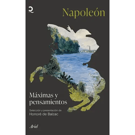 Napoleón - Máximas Y Pensamientos