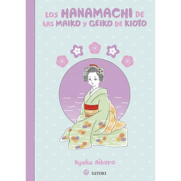 Los Hanamachi De Las Maiko Y Geiko De Kioto
