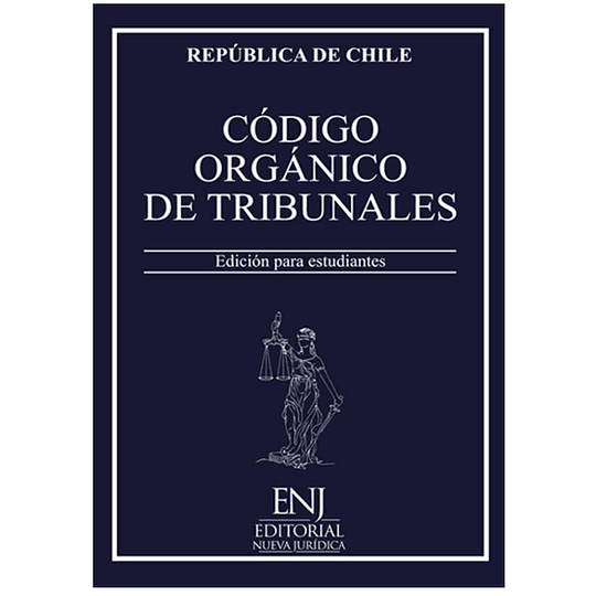 Codigo Organico De Tribunales - Edicion Para Estudiantes 2024