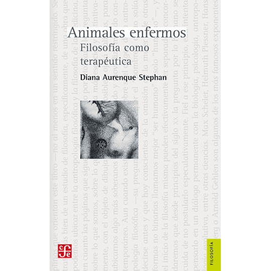 Animales Enfermos - Filosofía Como Terapéutica