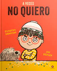 A Veces No Quiero