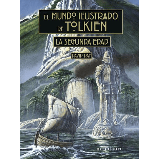 El Mundo Ilustrado De Tolkien - La Segunda Edad
