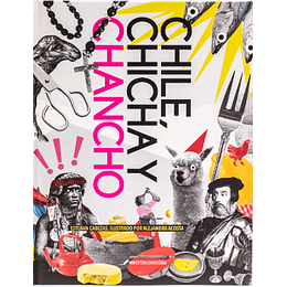 Chile, Chicha Y Chancho