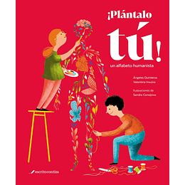 ¡Plantalo Tu! - Un Alfabeto Humanista