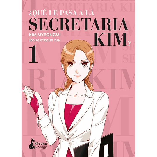 ¿Que Le Pasa A La Secretaria Kim?