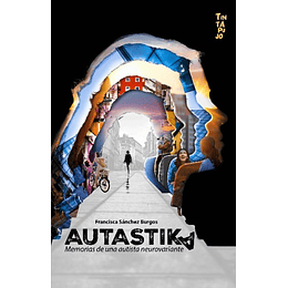 Autastika - Memorias De Una Autista Neurovariante
