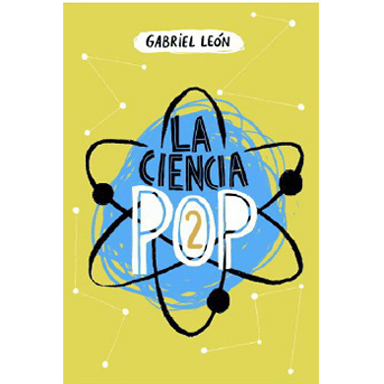 La Ciencia Pop 2