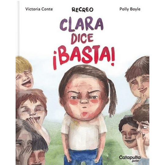 Recreo - Clara Dice ¡Basta!