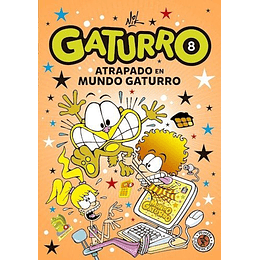 Gaturro 8 - Atrapado En Mundo Gaturro