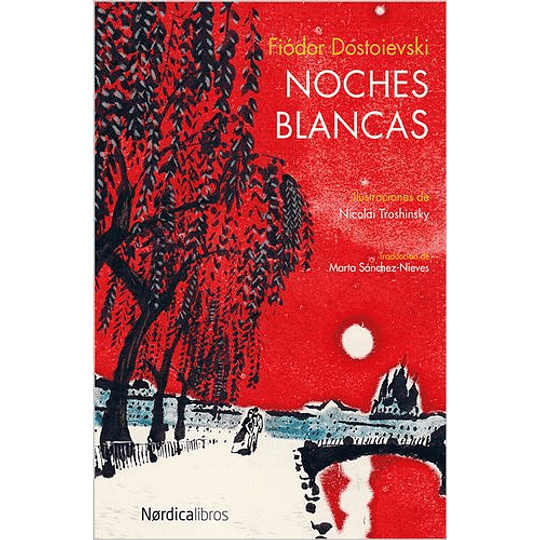 Noches Blancas (Ilustrado)