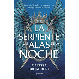 La Serpiente Y Las Alas De La Noche