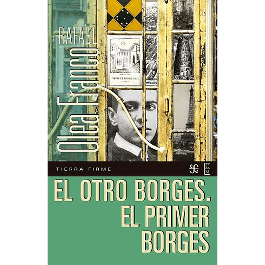 El Otro Borges - El Primer Borges